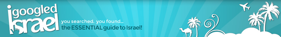 The ESSENTIAL guide to Israel | igoogledisrael.com
